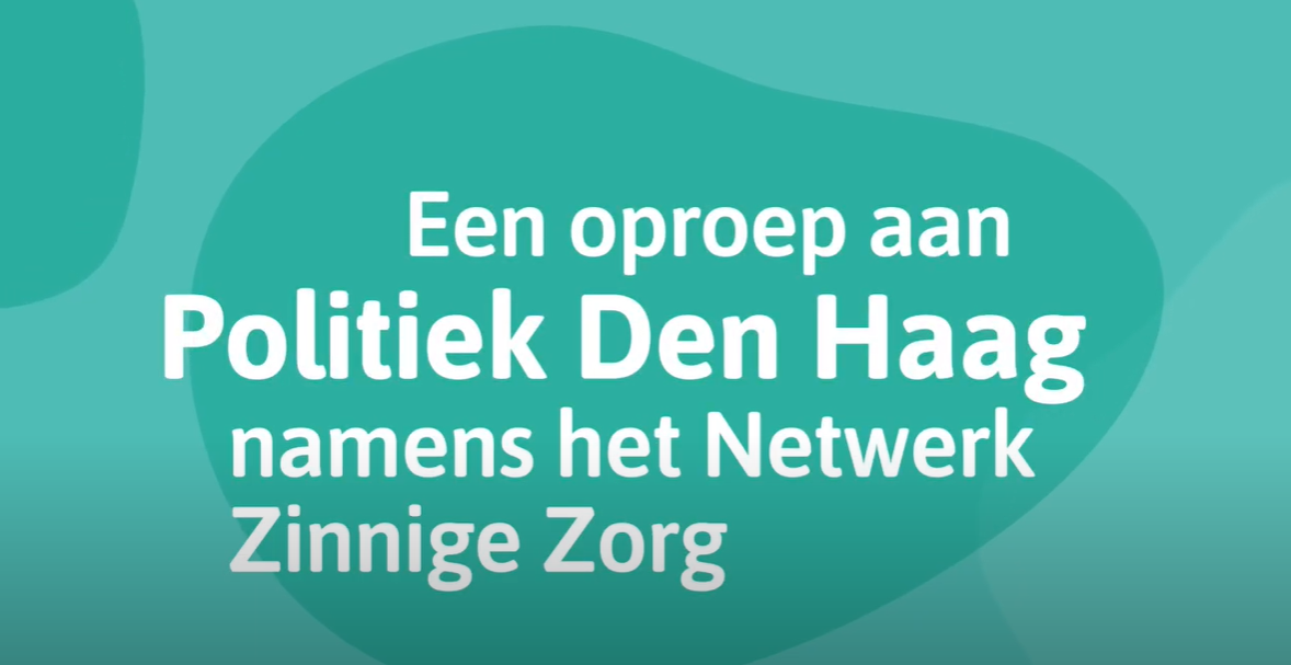 Het Netwerk Zinnige Zorg pleit voor toekomstbestendige zorg in het regeerakkoord